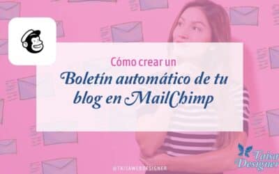 Cómo enviar un email con las nuevas entradas de tu Blog con MailChimp