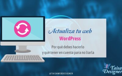 Por qué es importante actualizar tu web WordPress