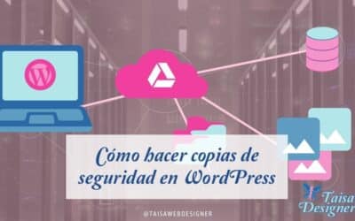 Cómo hacer copias de seguridad en WordPress