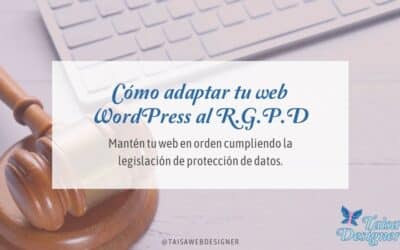 Adaptar tu web WordPress al RGPD: Qué debes hacer
