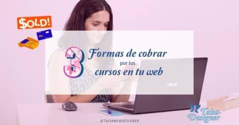 Cómo cobrar por un curso en la web