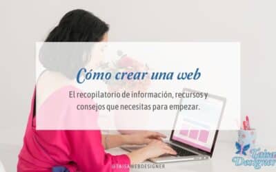 Cómo crear una página web: Lo que necesitas saber