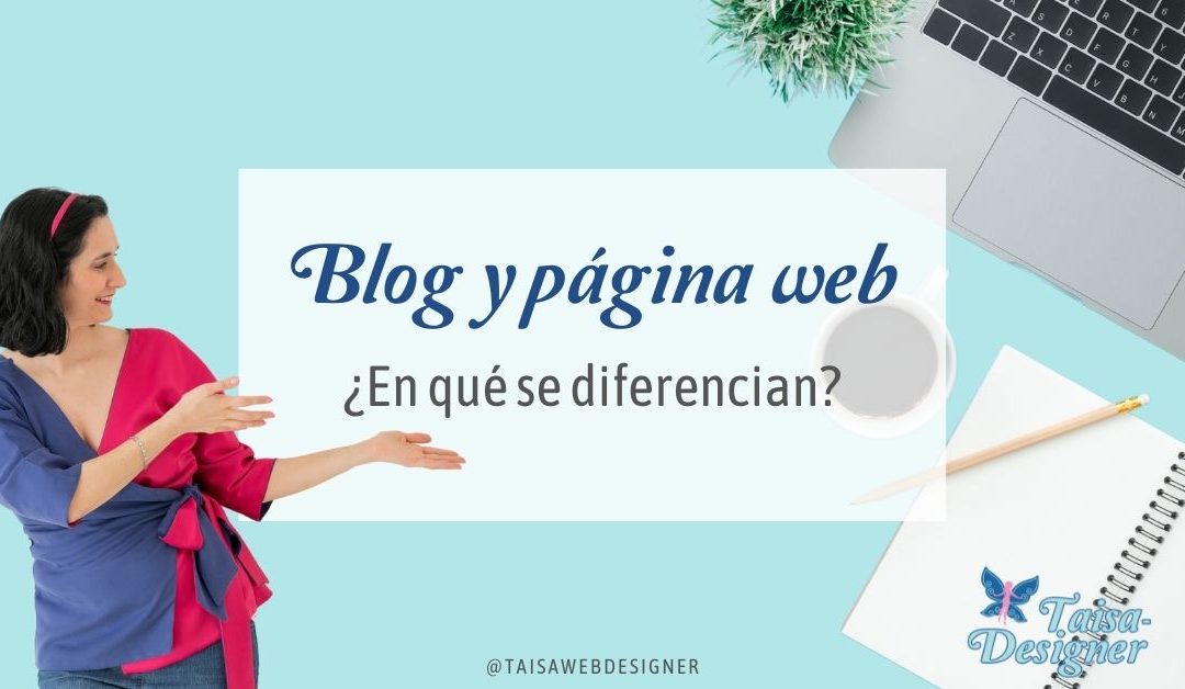 Qué diferencia hay entre página web y blog, qué es un blog y ventajas.