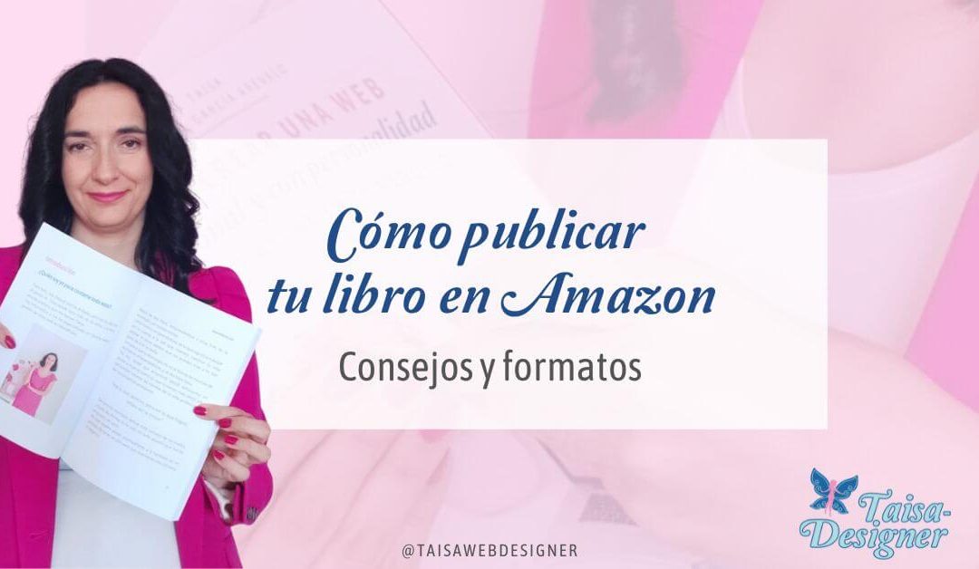 Cómo publicar tu libro en Amazon